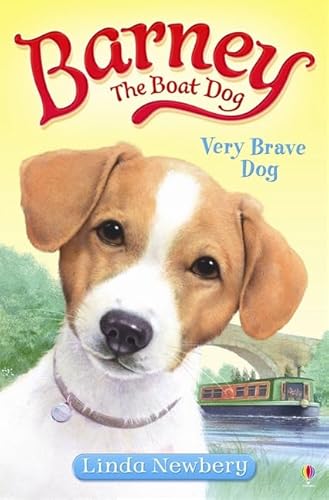 Imagen de archivo de Barney the Boat Dog : Very Brave Dog a la venta por Better World Books