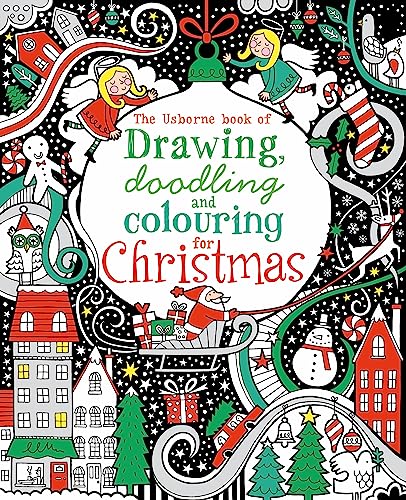 Imagen de archivo de Drawing, Doodling & Colouring: Christmas (Usborne Art Ideas) (Drawing, Doodling and Colouring) a la venta por WorldofBooks