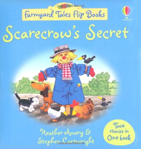 Stock image for Scarecrow's Secret/The Hungry Donkey (Farmyard Tales Flip Books) for sale by WorldofBooks
