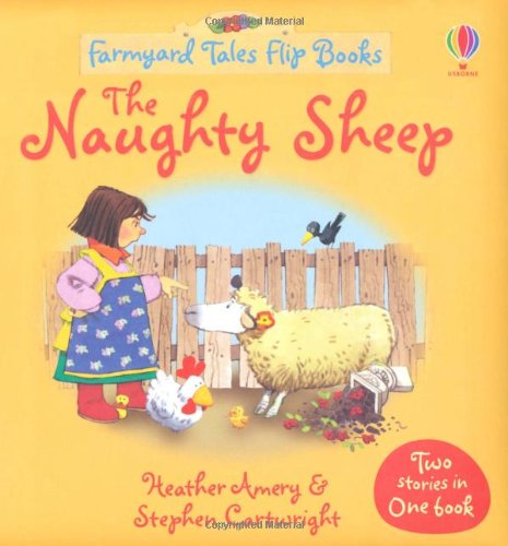 Stock image for The Naughty Sheep/Pig Gets Lost (Farmyard Tales Flip Books) (FYT Flip Books) for sale by WorldofBooks