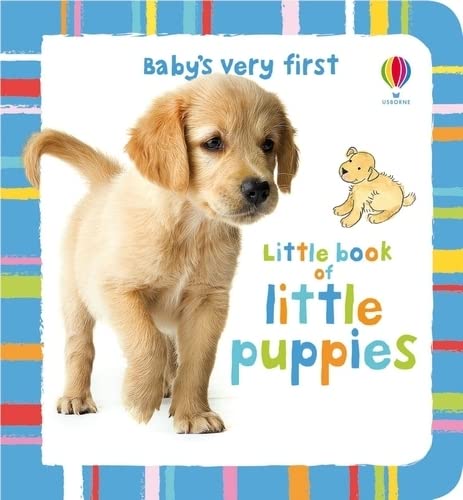 Beispielbild fr Little Book of Little Puppies (Baby's Very First Books) zum Verkauf von WorldofBooks