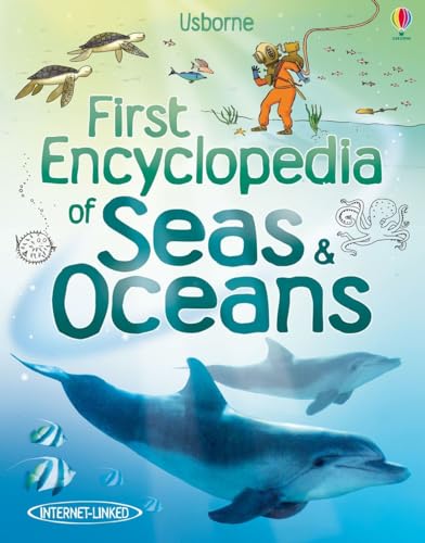 Imagen de archivo de First Encyclopedia of Seas and Oceans: 1 (First Encyclopedias) a la venta por WorldofBooks