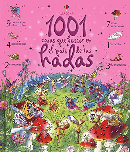 1001 COSAS QUE BUSCAR EN EL PAIS DE LAS HADAS (Spanish Edition) (9781409525356) by GOWER TERI Y OTROS