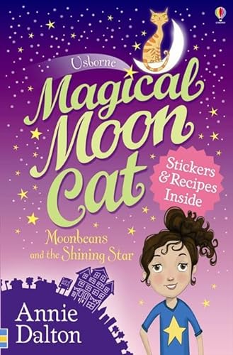 Stock image for Magical Moon Cat: Moonbeans and the Shining Star (Magical Moon Cat) for sale by WorldofBooks