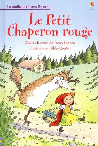 Le Petit Chaperon rouge - Grimm, Jacob, Grimm, Wilhelm