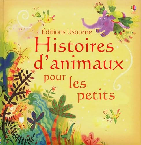 Stock image for Histoires d'animaux pour les petits for sale by medimops