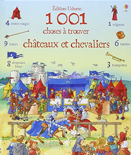 Beispielbild fr 1001 CHOSES A TROUVER DANS LES CHATEAUX FORTS zum Verkauf von Ammareal