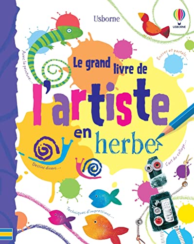 Stock image for Le grand livre de l'artiste en herbe for sale by medimops