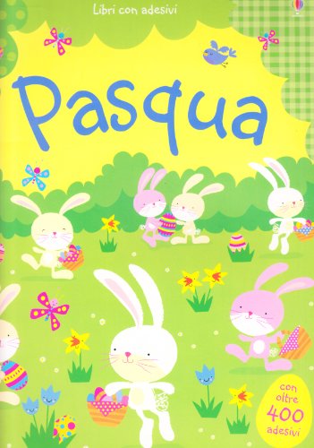 9781409528272: Pasqua. Con adesivi. Ediz. illustrata (Libri stickers)