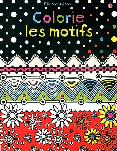 Stock image for Colorie les motifs for sale by medimops
