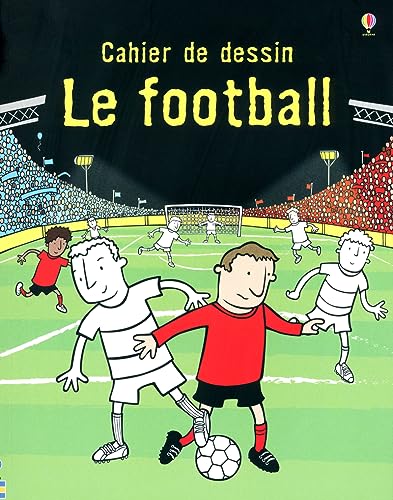 Stock image for Le football - Cahier de dessin for sale by Ammareal