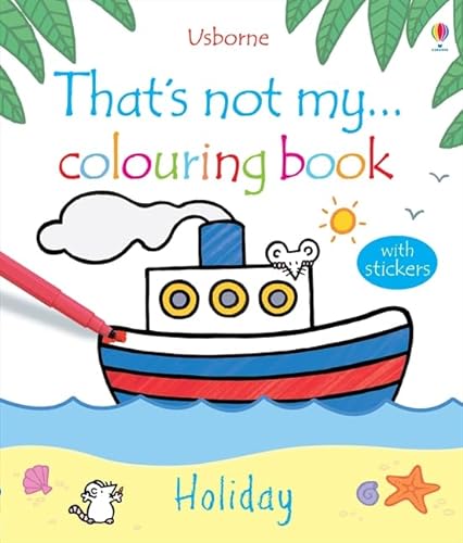 9781409530480: That's not my colouring book Holiday
