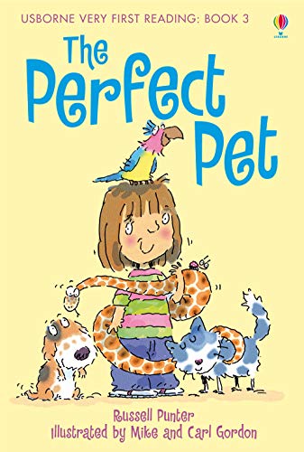 Beispielbild fr Very First Reading: The Perfect Pet (1.0 Very First Reading) zum Verkauf von AwesomeBooks