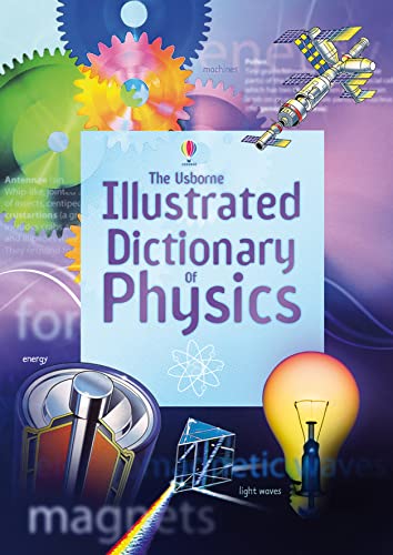 9781409531647: Usborne Illustrated Dictionary of Physics: 1 (Illustrated Dictionaries and Thesauruses)