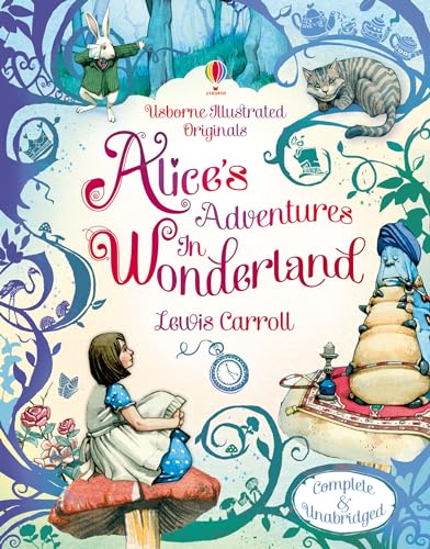 Beispielbild fr Alice's Adventures in Wonderland (Usborne Illustrated Originals): Alice in Wonderland zum Verkauf von WorldofBooks