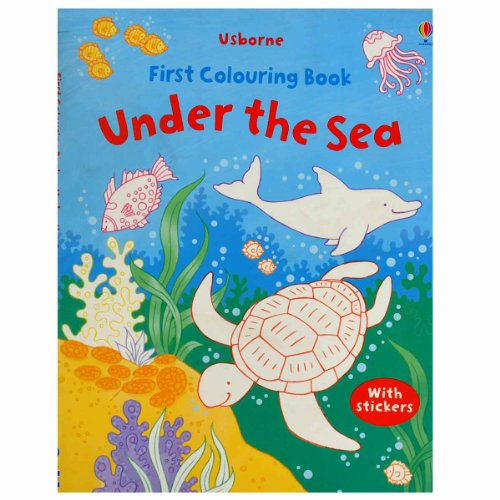 9781409534792: First Colouring Book Under the Sea (First Colouring Books)