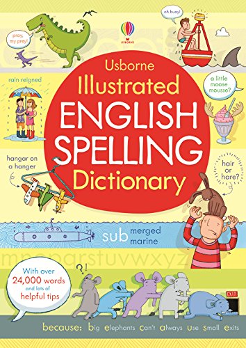 Imagen de archivo de Illustrated English Spelling Dictionary (Illustrated Dictionary) a la venta por AwesomeBooks