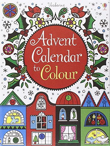 Beispielbild fr Advent Calendar to Colour (Usborne Colouring Books) zum Verkauf von WorldofBooks