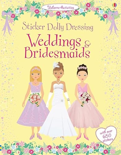 Stock image for Sticker Dolly Dressing Weddings &amp; Bridesmaids for sale by Blackwell's