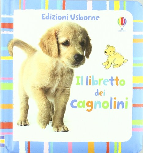 9781409537854: Il libretto dei cagnolini. Ediz. illustrata