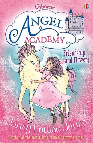 9781409538622: Friendship and Flowers: Book 3 (Angel Academy)