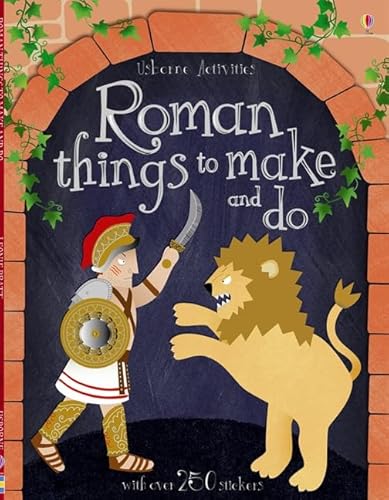 9781409538974: Roman things to make and do