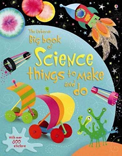 Beispielbild fr Big Book of Science Things to Make and Do. Rebecca Gilpin and Leonie Pratt zum Verkauf von SecondSale