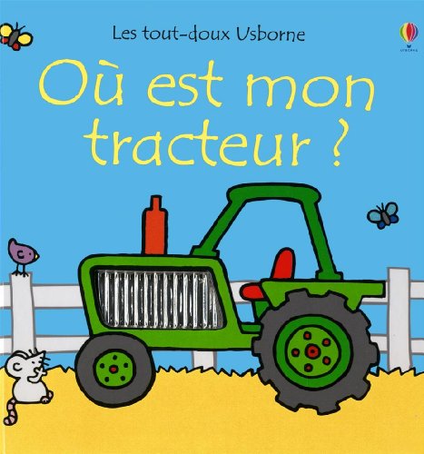 Stock image for OU EST MON TRACTEUR for sale by Ammareal