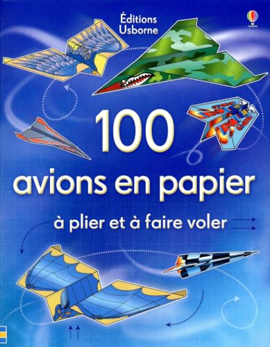 Imagen de archivo de 100 avions en papier  plier et  faire voler a la venta por medimops