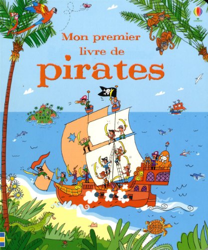 Stock image for MON PREMIER LIVRE DE PIRATES for sale by Ammareal