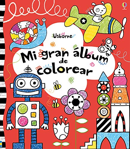 Mi gran Ã¡lbum de colorear (9781409544432) by Milbourne, Anna