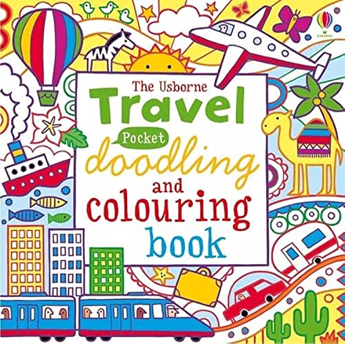 Beispielbild fr Pocket Doodling and Colouring: Travel (Usborne Drawing, Doodling and Colouring) (Pocket Doodling and colouring book) zum Verkauf von WorldofBooks