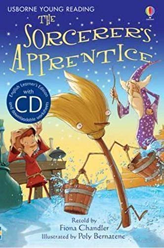 9781409545385: The Sorcerer's Apprentice [Book with CD] (Young Reading Series 1)
