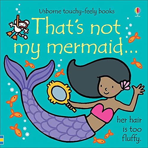Stock image for That's Not My Mermaid. (Usborne Touchy-Feely Books) for sale by SecondSale
