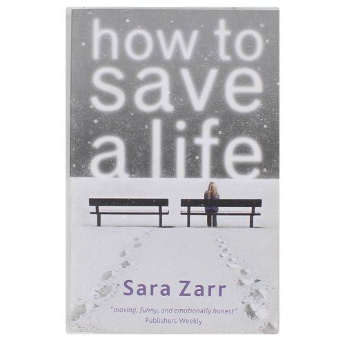 9781409546757: How to Save a Life