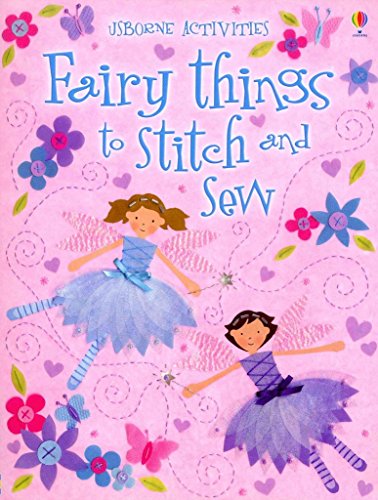 Stock image for Fairy Things to Stitch and Sew. Fiona Watt for sale by ThriftBooks-Dallas