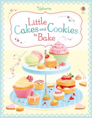 Beispielbild fr Little Cakes and Cookies to Bake (Usborne Cookbooks) zum Verkauf von AwesomeBooks