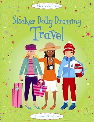 Stock image for Sticker Dolly Dressing: Travel (Usborne Sticker Dolly Dressing) for sale by WorldofBooks