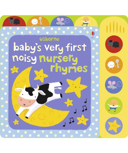 Stock image for Babys Very First Noisy Nursery Rhymes for sale by Books Unplugged