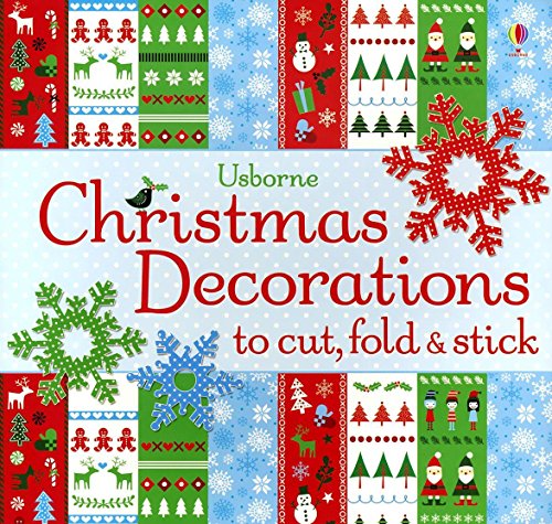 Imagen de archivo de Christmas Decorations to Cut, Fold & Stick (Usborne Activities) (Cut, Fold and Stick) a la venta por Bahamut Media