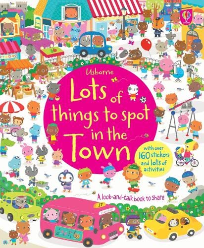 Lots of Things to Spot in the Town (Young Searches) (9781409549840) by Martinez Sigrid