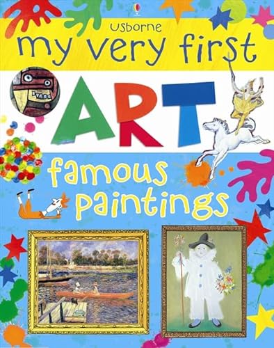 Famous Paintings (My Very First Art) (Art Books) (9781409549918) by Rosie Dickins