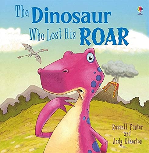 Stock image for The Dinosaur Who Lost His Roar for sale by ThriftBooks-Dallas