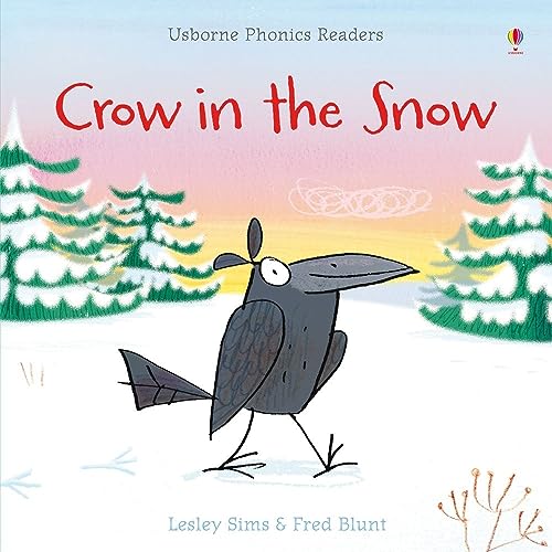 Stock image for Crow in the Snow (Phonics Readers) for sale by AwesomeBooks