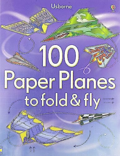 Beispielbild fr 100 Paper Planes to Fold and Fly zum Verkauf von WorldofBooks