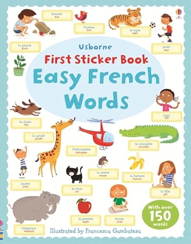 First Sticker Book Easy French Words (9781409551232) by Brooks, Felicity