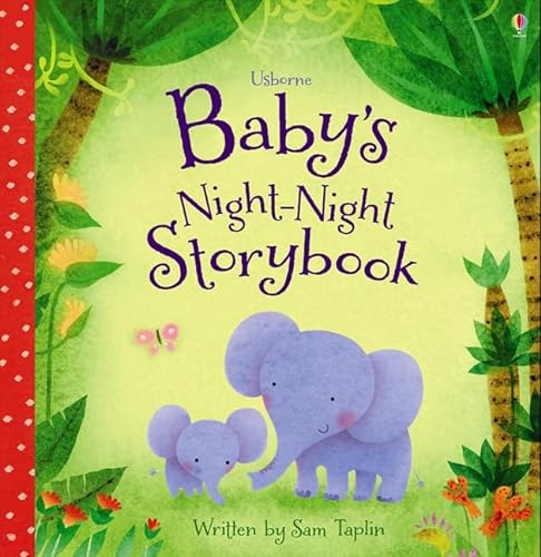Beispielbild fr Baby's Night-night Storybook (Baby's Bedtime Books) zum Verkauf von AwesomeBooks