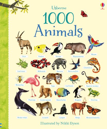 Stock image for 1000 Animals (1000 Pictures) for sale by AwesomeBooks