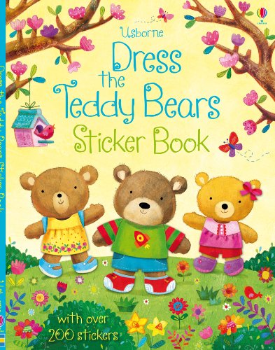 Dress the Teddy Bears Sticker Book (9781409551805) by Felicity Brooks