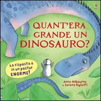 Imagen de archivo de Quant'era grande un dinosauro? a la venta por medimops